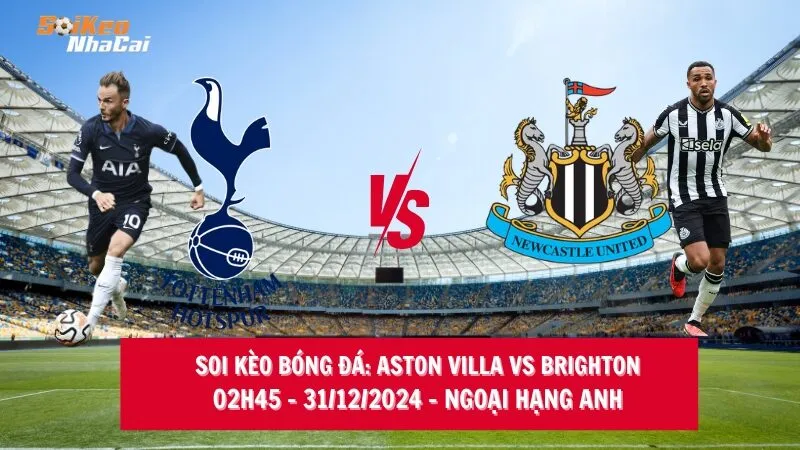 Soi kèo nhà cái Tottenham vs Newcastle - 19h30 - 04/01/2025 - Ngoại hạng Anh